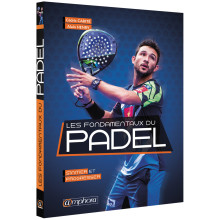 LIVRE LES FONDAMENTAUX DU PADEL